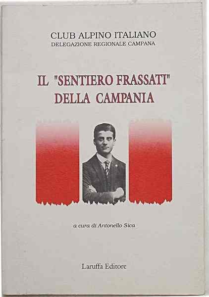 Il "Sentiero Frassati" della Campania.