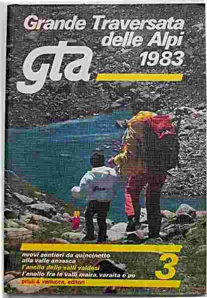 Grande Traversata delle Alpi 1983.