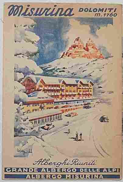 Alberghi Riuniti Grande Albergo delle Alpi. Albergo Misurina. Misurina Dolomiti …