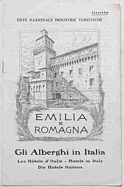 Gli Alberghi in Italia. Emilia e Romagna.