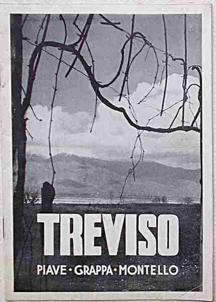 Treviso. Piave - Grappa - Montello.