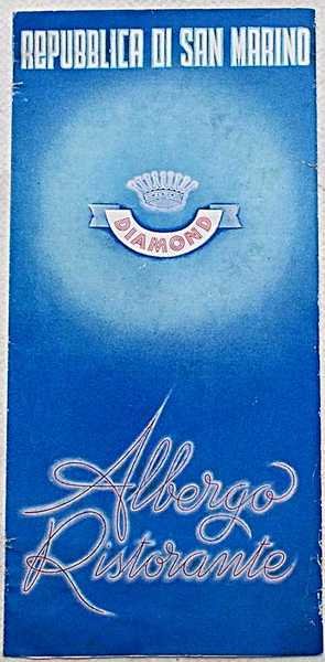 Diamon Albergo Ristorante. Repubblica di San Marino.