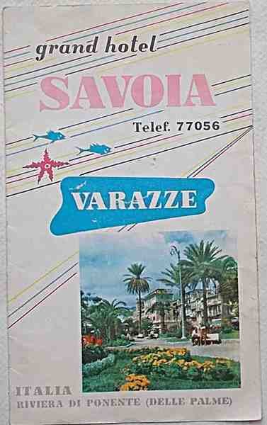 Grand Hotel Savona. Varazze. Riviera di Ponente (delle Palme).