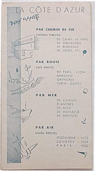 La Cote d'Azur. The French Riviera.