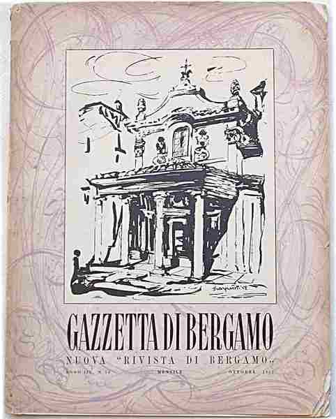 Gazzetta di Bergamo. Nuova "Rivista di Bergamo". Anno III - …