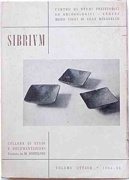 Sibrium. Volume Ottavo. 1964 - 66.