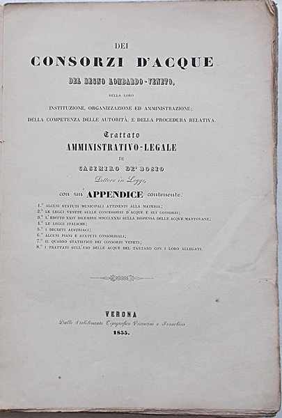 Dei Consorzi d'Acque del Regno Lombardo-Veneto della loro istituzione, organizzazione …