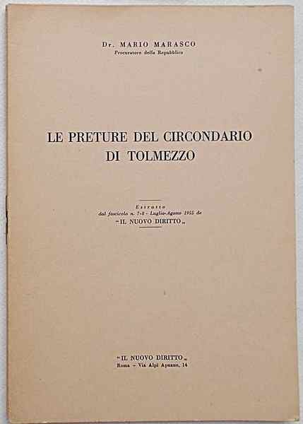 Le Preture del Circondario di Tolmezzo.