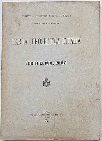 Carta idrografica d'Italia. Progetto del Canale Emiliano.