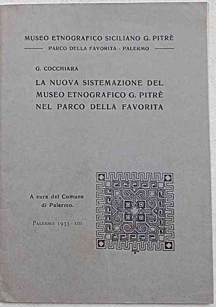 La nuova sistemazione del Museo Etnografico G. Pitrè nel parco …
