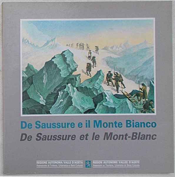 De Saussure e il Monte Bianco.