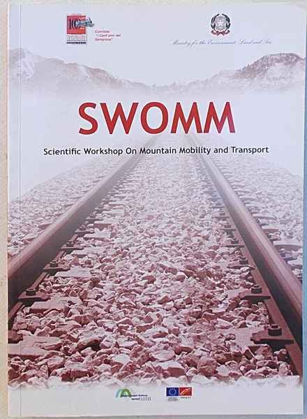 SWOMM 2005 - 2006 Scientific Workshop on Mountain Mobility and …