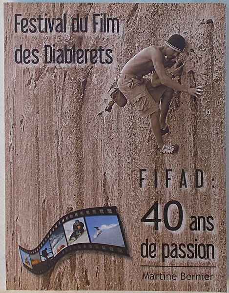 Festival du Film des Diablerets. FIFAD: 1969 - 2009, 40 …