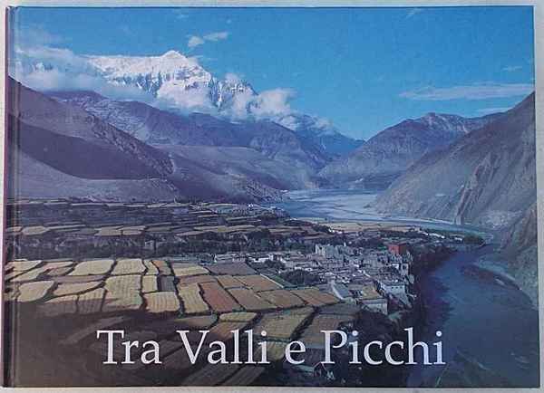 Tra Valli e Picchi.