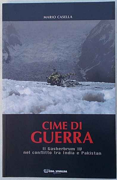 Cime di guerra. Il Gasherbrum nel conflitto tra India e …