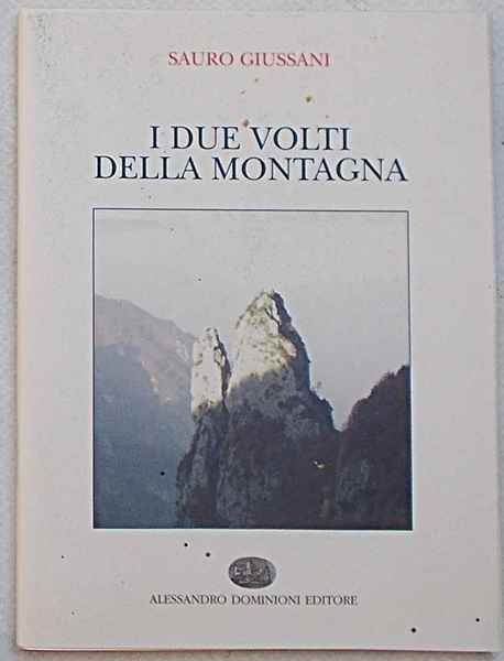 I due volti della montagna. | Immagine Gallery 1