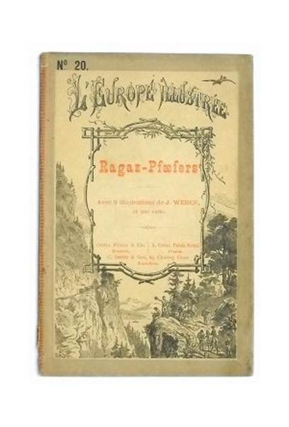 Ragatz et les bains de Pfaeffers.