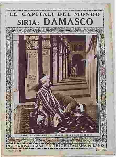 (Le Città Meravigliose) Siria: Damasco.