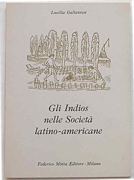 Gli Indios nelle Società latino-americane.