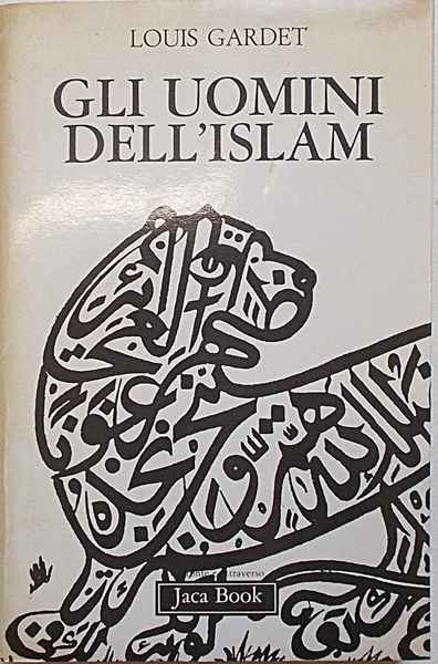 Gli uomini dell'islam.