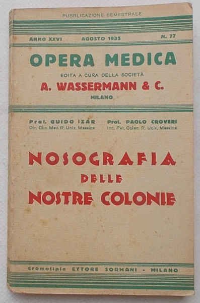 Nosografia delle nostre colonie.