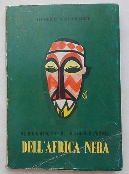 Racconti e leggende dell'Africa nera.