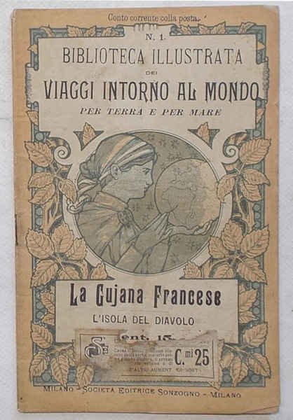 La Guiana Francese. L'Isola del Diavolo.