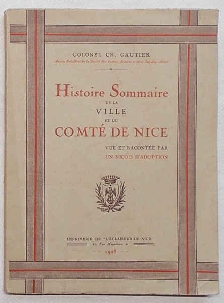 Histoire Sommaire de la ville et du Comté de Nice …