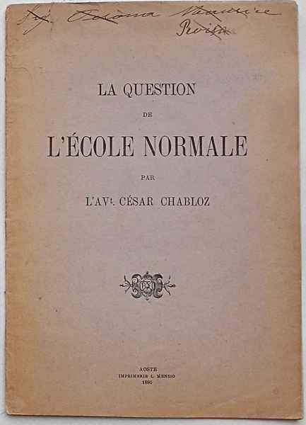 La question de l'école normale.