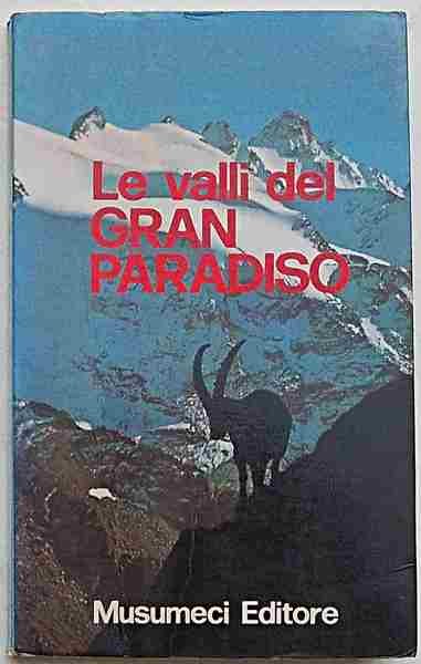 Le valli del Gran Paradiso.