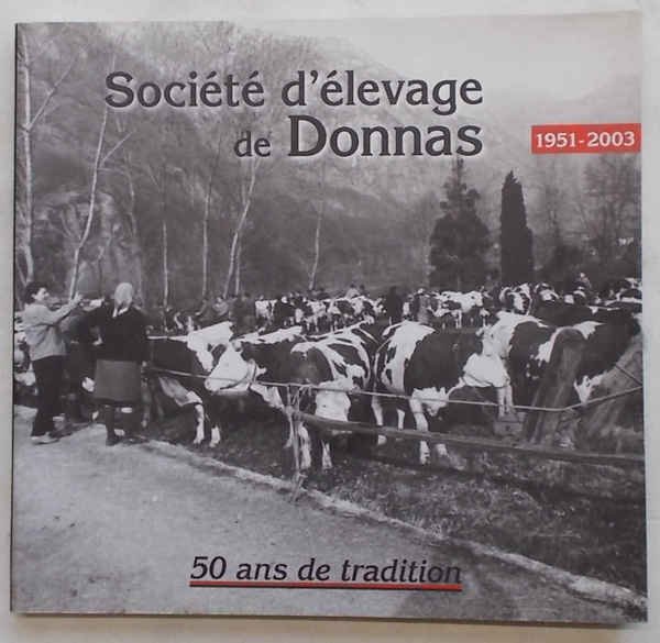 Société d'élevage de Donnas. 50 ans de tradition. 1951-2003.