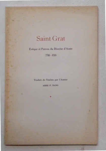 Saint Grat Eveque et Patron de la Diocèse d'Aoste 730 …
