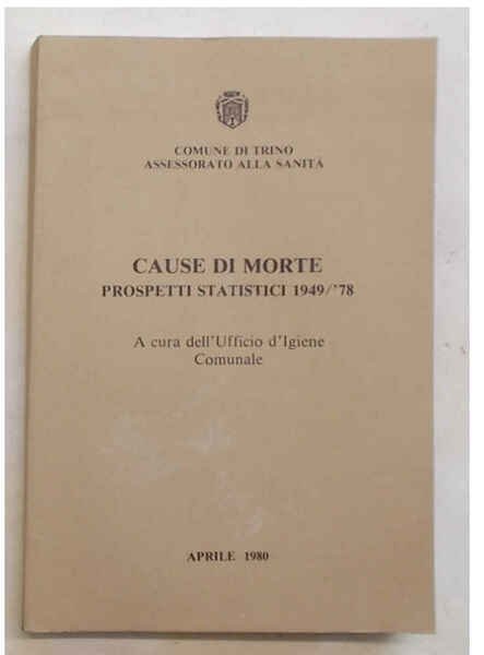 Cause di morte. Prospetti statistici 1949/'78. (Comune di Trino)