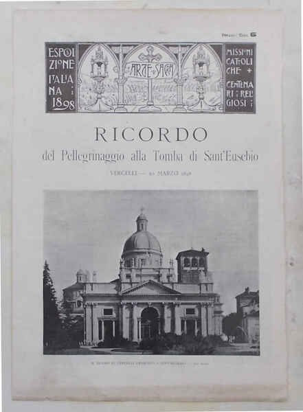 Ricordo del Pellegrinaggio alla Tomba di Sant'Eusebio. Vercelli, 20 Marzo …
