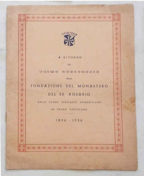 A ricordo del Primo Centenario della Fondazione del Monastero del …