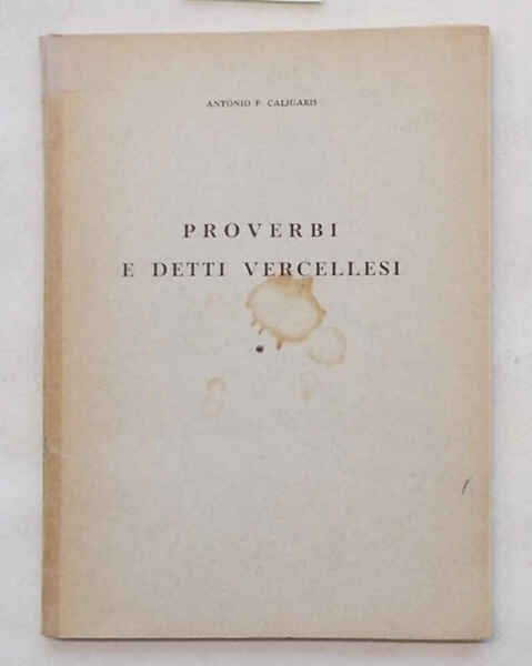 Proverbi e detti vercellesi.