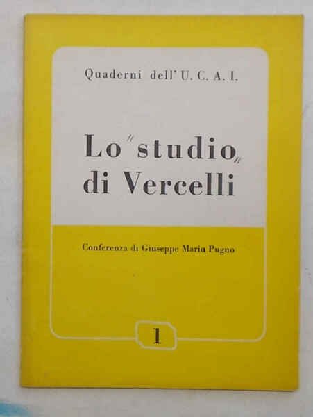 Lo "Studio di Vercelli".