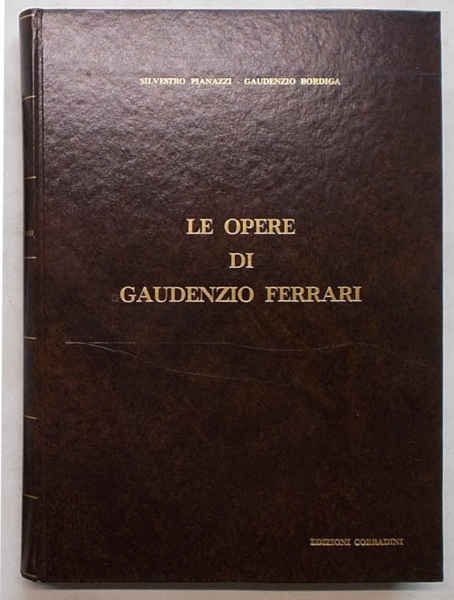 Le opere del pittore e plasticatore Gaudenzio Ferrari disegnate ed …