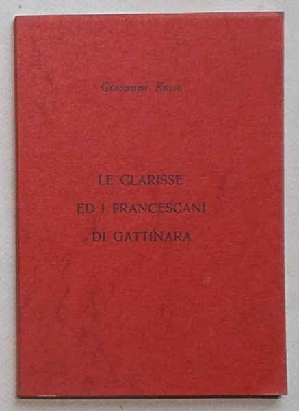 Le Clarisse ed i Francescani di Gattinara.