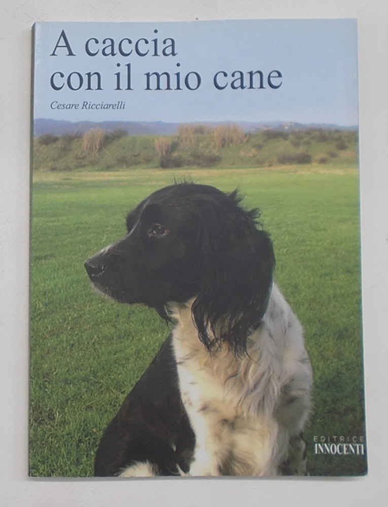 A caccia con il mio cane.