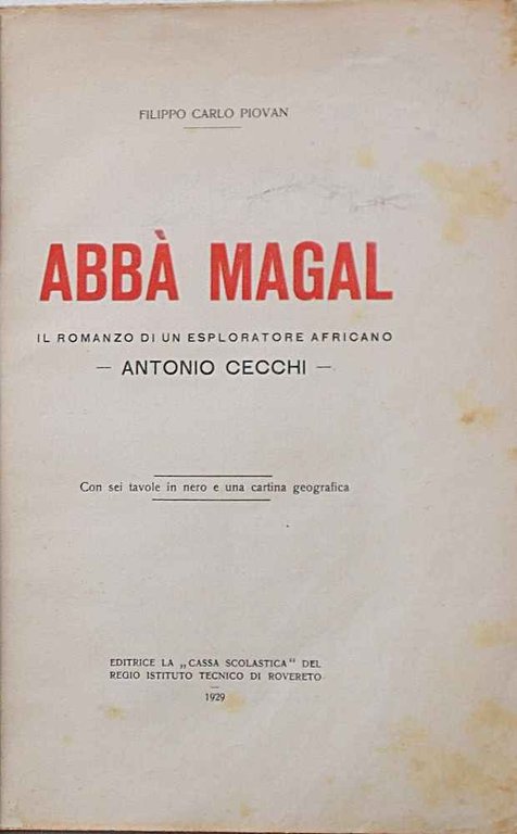 Abbà Magal. Il romanzo di un esploratore africano - Antonio …