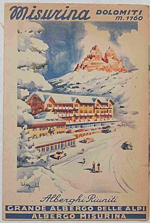 Alberghi Riuniti Grande Albergo delle Alpi. Albergo Misurina. Misurina Dolomiti …