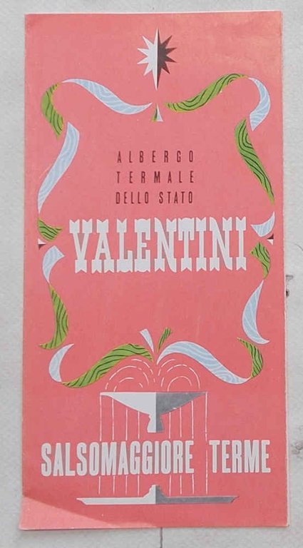 Albergo Termale dello Stato Valentini. Salsomaggiore Terme.
