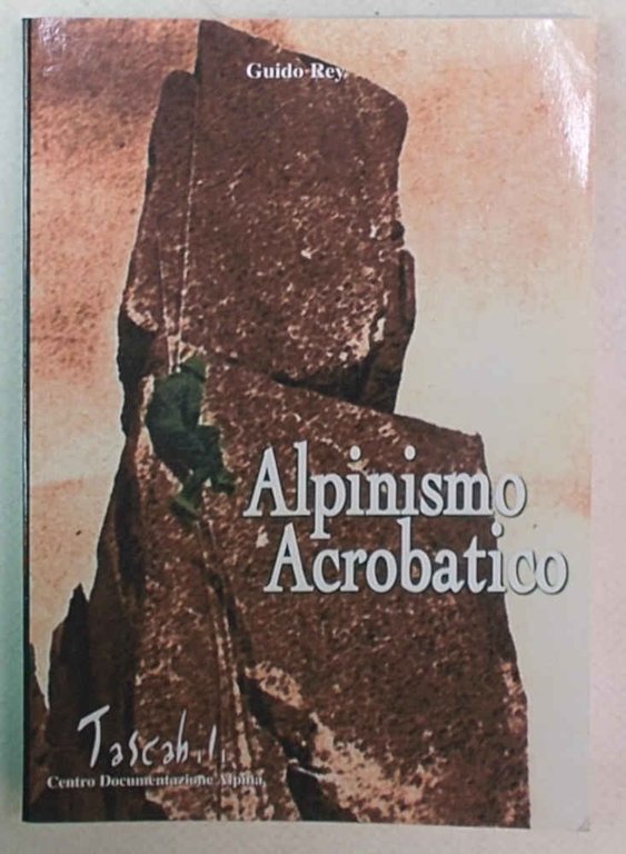 Alpinismo acrobatico.