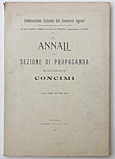 Annali della sezione di propaganda per l'uso razionale dei concimi. …