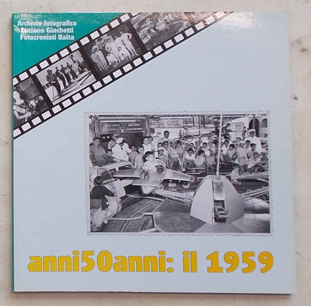 Anni50anni: il 1959.