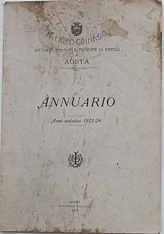 Annuario Anno Scolastico 1923 - 24. R. Liceo-Ginnasio "Vittorio Emanuele …