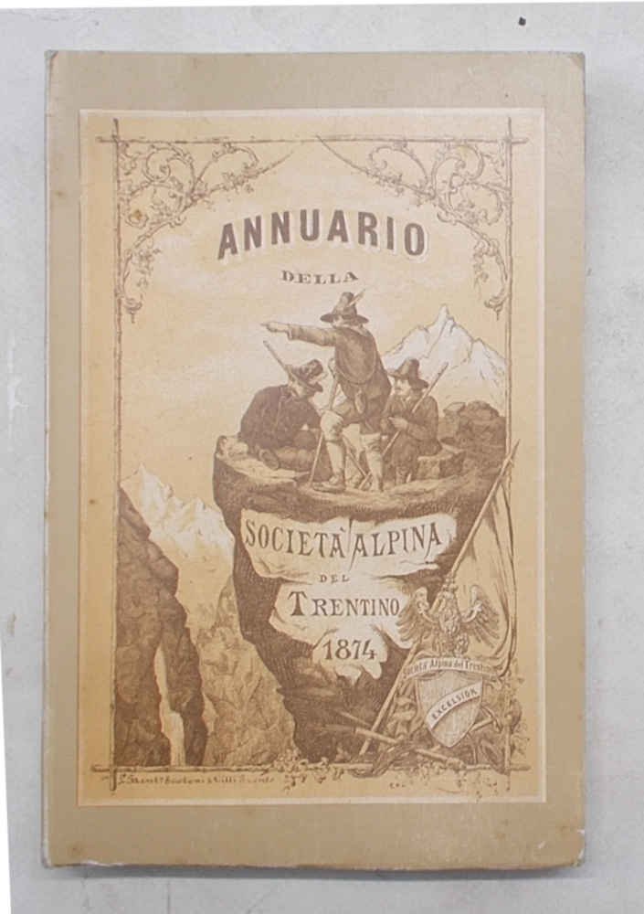Annuario della Società Alpina del Trentino 1874.
