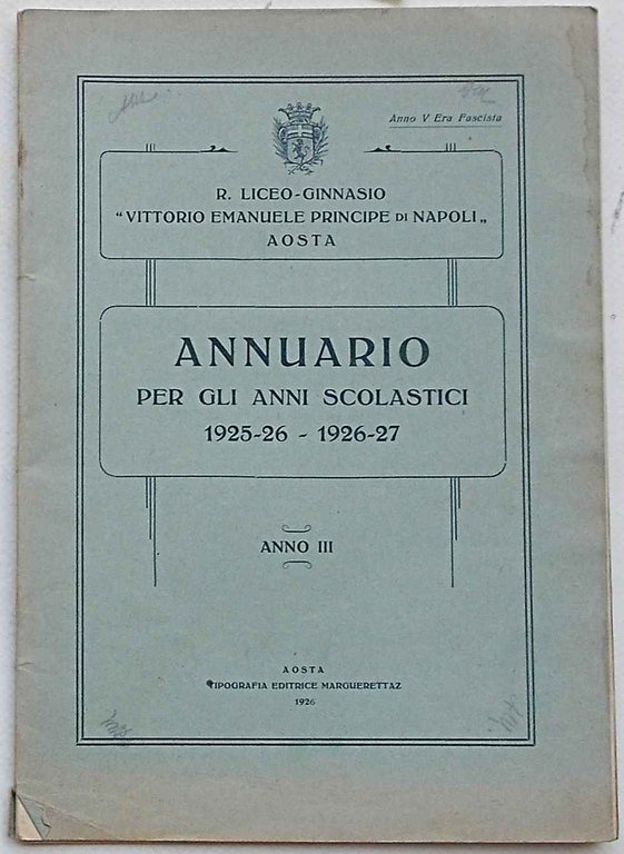 Annuario per gli anni scolastici 1925-26 - 1926-27. Anno III. …