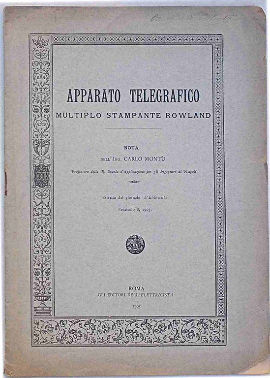 Apparato telegrafico multiplo stampante Rowland. (Si unisce: "Il problema telegrafico …